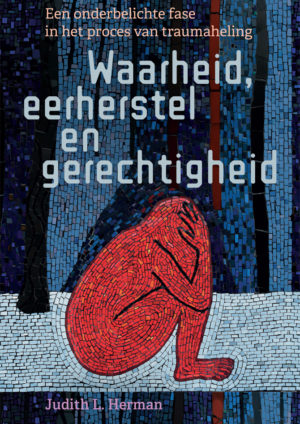 Waarheid, eerherstel en gerechtigheid